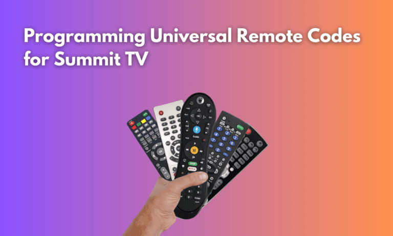 Programming Universal Remote Codes for Summit TV [2025]